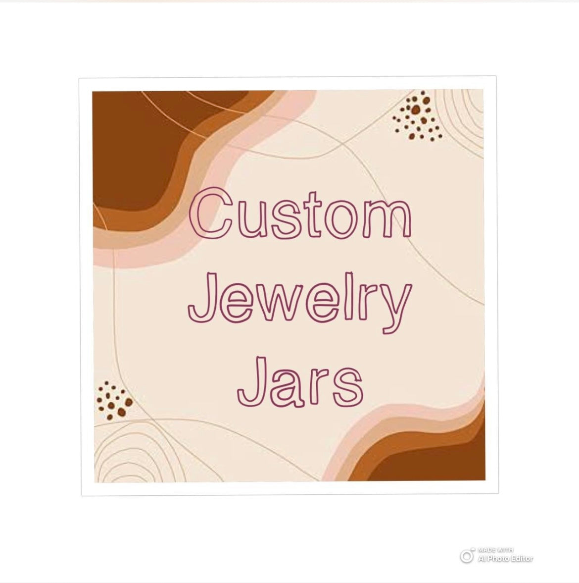 Custom jewelry jars