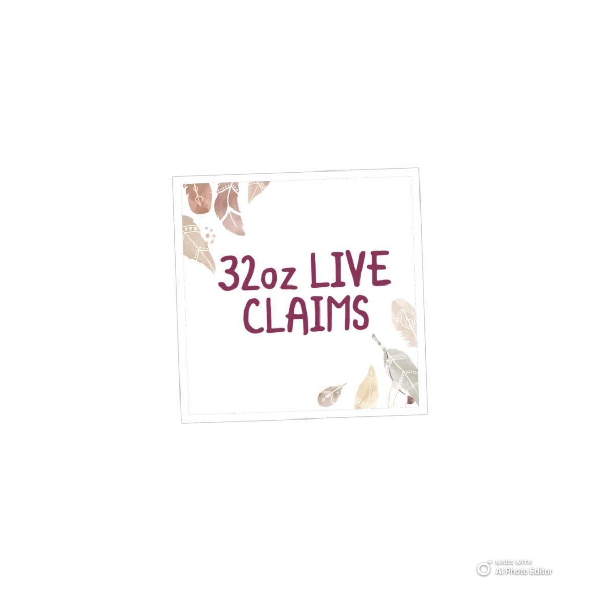 32oz live claims