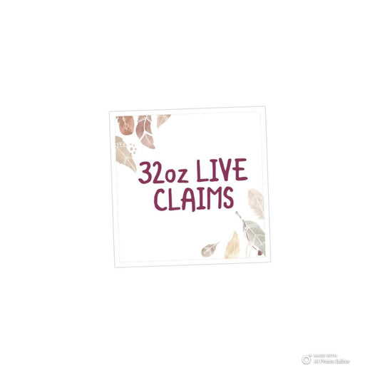 32oz live claims